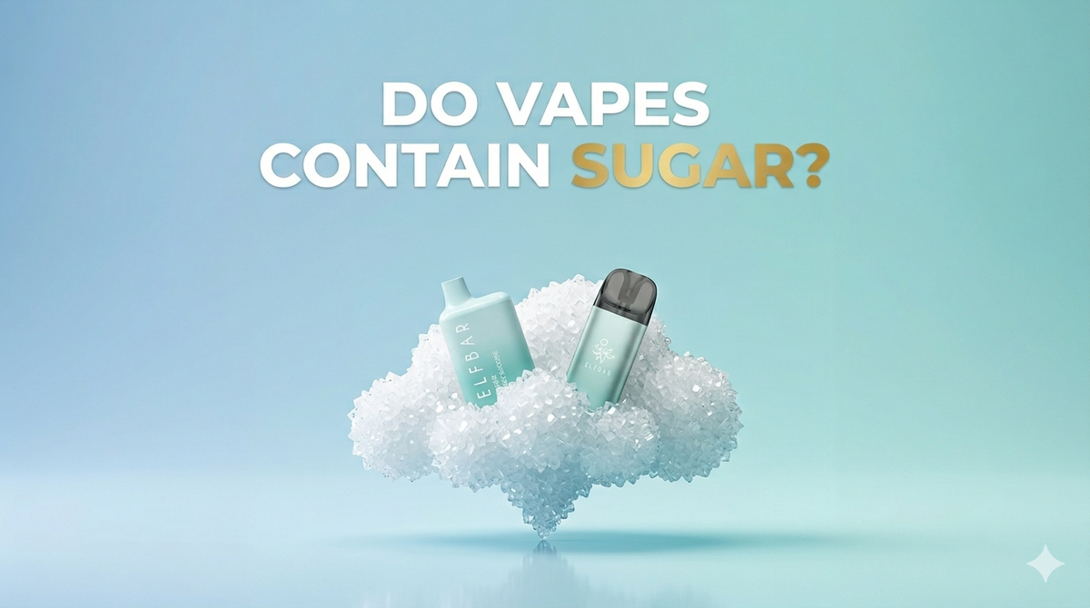 Do Vapes Contain Sugar? Understanding Sweetness in UAE Disposable & Re ELFBAR Do Vapes Contain Sugar? Understanding Sweetness in UAE Disposable & Re ELFBAR