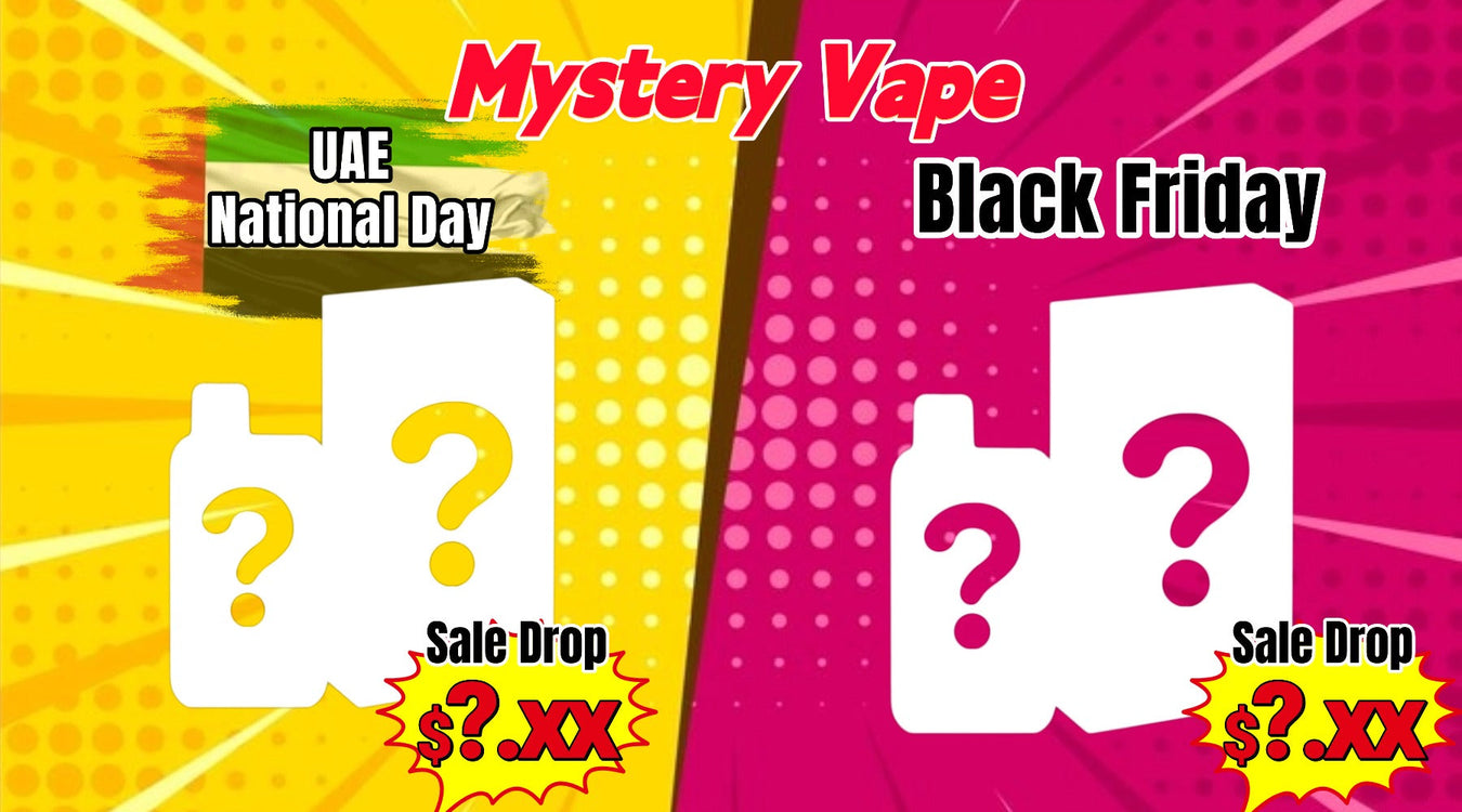 Black Friday / UAE National Day (Mystery Vape)!! One Secret Vape BIG Discount!!